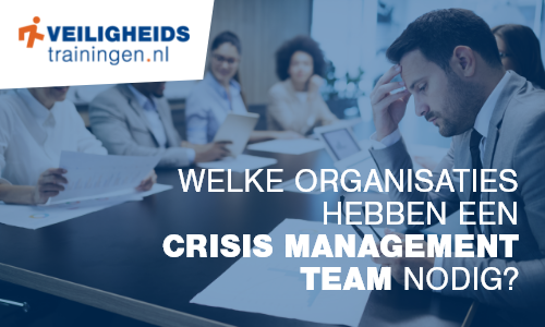 Waarom goed crisismanagement voor elke organisatie essentieel is