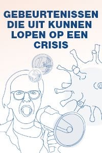 Gebeurtenissen die uit kunnen lopen op een crisis: bereid je voor met crisismanagement