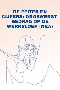 NEA 2023: dit zijn de cijfers van ongewenst gedrag op de werkvloer